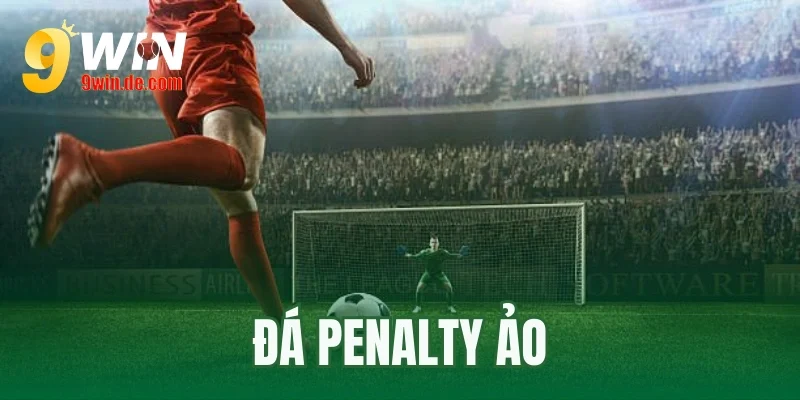 đá penalty ảo